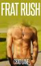 [Frat Gay For You 01] • Frat Rush